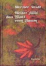 Heiter fällt das Blatt vom Baum