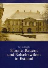 Barone, Bauern und Bolschewiken in Estland