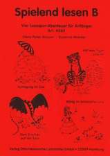 Spielend lesen für Anfänger. Serie B. (rot)