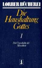 Die Haushaltung Gottes I/III