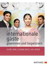 Internationale Gäste gewinnen und begeistern