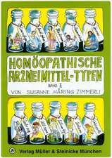 Homöopathische Arzneimittel-Typen 2