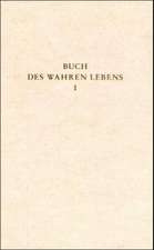 Das Buch des wahren Lebens. Lehren des göttlichen Meisters