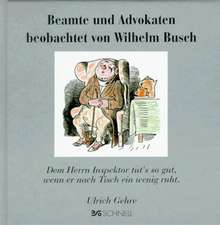 Beamte und Advokaten beobachtet von Wilhelm Busch