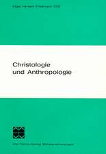 Christologie und Anthropologie