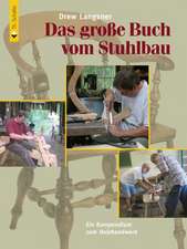 Das große Buch vom Stuhlbau