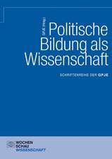 Politische Bildung als Wissenschaft