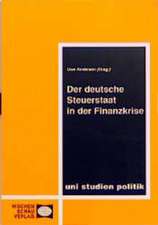 Der deutsche Steuerstaat in der Finanzkrise