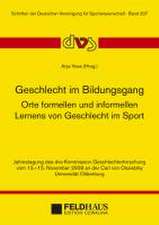 Geschlecht im Bildungsgang. Orte formellen und informellen Lernens von Geschlecht im Sport.