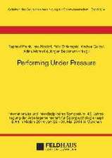 Performing Under Pressure