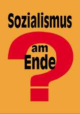 Sozialismus am Ende?