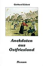 Anekdoten aus Ostfriesland