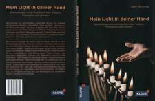 Mein Licht in deiner Hand