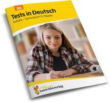 Übungsheft mit Tests in Deutsch - Aufsatz Gymnasium 5. Klasse