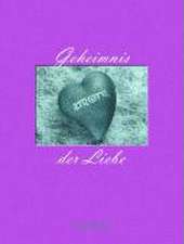 Geheimnis der Liebe