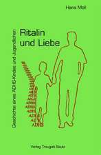 Ritalin und Liebe