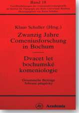 Zwanzig Jahre Comeniusforschung in Bochum / Dvacet let bochumské komeniologie