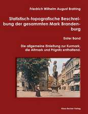 Statistisch-topografische Beschreibung der gesammten Mark Brandenburg, Erster Band