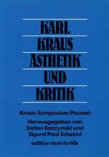 Karl Kraus - Ästhetik und Kritik