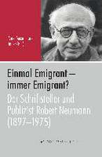 Einmal Emigrant - immer Emigrant?