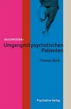 Umgang mit psychotischen Patienten