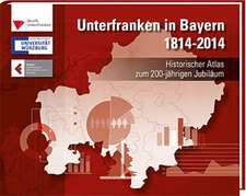 Unterfranken in Bayern 1814 - 2014