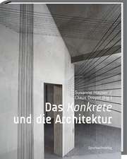 Das Konkrete und die Architektur