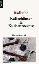 Badische Kaffeehäuser & Kuchenrezepte