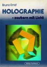 Holographie, zaubern mit Licht