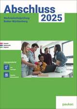 Abschluss 2025 - Werkrealschulprüfung Baden-Württemberg - Lösungsband - Deutsch, Mathematik und Englisch