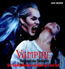 Vampire - Die Engel der Finsternis. Sonderausgabe