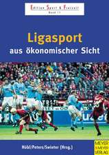 Ligasport aus ökonomischer Sicht