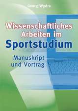 Sportwissenschaftliches Arbeiten im Studium