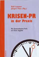 Krisen-PR in der Praxis