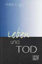 Leben und Tod