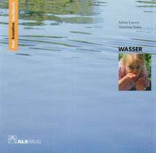 Das kreative Sachbuch. Wasser