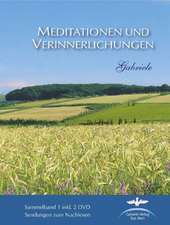 MEDITATIONEN UND VERINNERLICHUNGEN