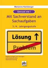 Mit Sachverstand an Sachaufgaben. 3./4. Jahrgangsstufe