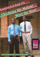 Chichewa für Malawi - Wort für Wort. Kauderwelsch