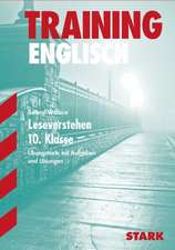 Training Englisch Leseverstehen. 10. Klasse