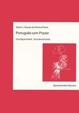 Portugues Com Prazer. Grundgrammatik. Grundwortschatz