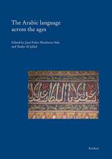 The Arabic Language Across the Ages