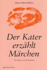 Der Kater erzählt Märchen