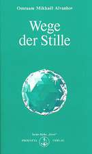 Der Weg der Stille