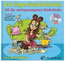 Das Singemäuse Liederbuch + CD