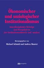 Ökonomischer und soziologischer Institutionalismus