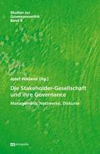 Die Stakeholder-Gesellschaft und ihre Governance