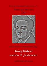 Georg Büchner und das 19. Jahrhundert