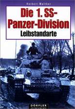 Die 1. SS-Panzerdivision Leibstandarte