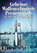 Geheime Waffenschmiede Peenemünde